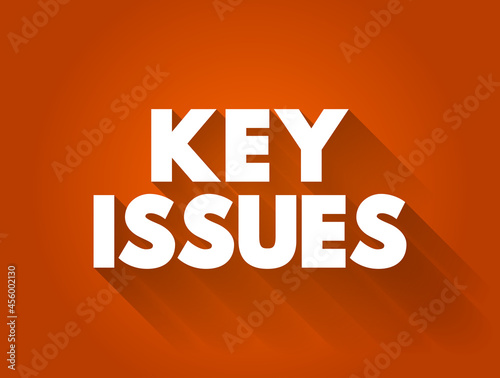 Key Issues text quote, concept background