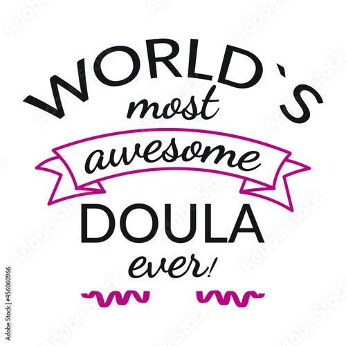 T-shirt Design for Doula-Mother's Day