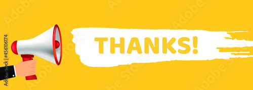 THANKS! Announcement. Hand Holding Megaphone With Text Thank You On Brush Stroke.
