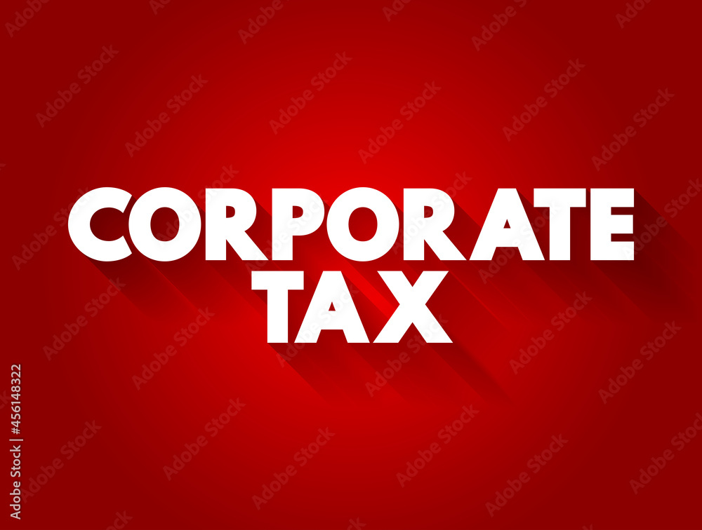 Fototapeta premium Corporate tax text quote, business concept background