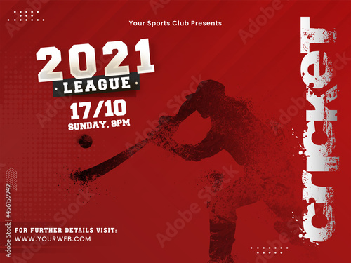 2021 Cricket League Concept With Dispersion Effect Batsman Player On Red Halftone Background.