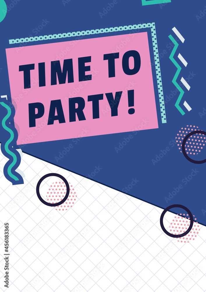 Fototapeta premium Composition of time to party text on pink rectangle, with line and circle patterns on blue and white