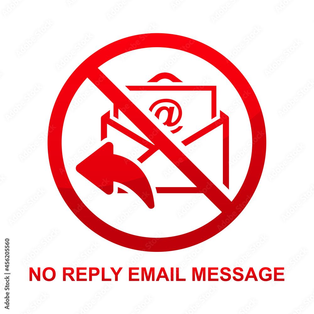 No reply email message sign isolated on white background vector illustration. Stock Vector