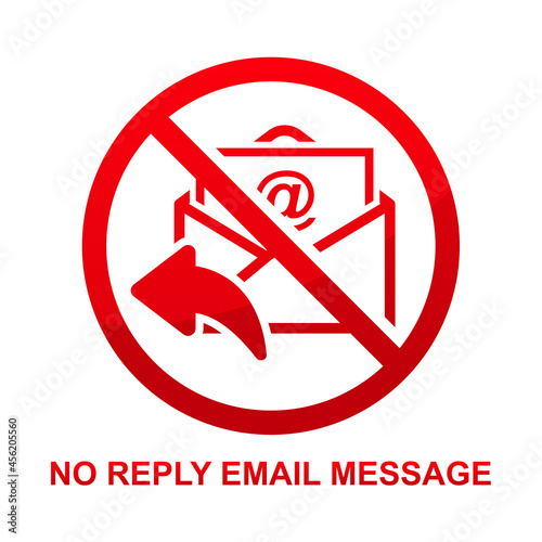 No reply email message sign isolated on white background vector illustration. photo