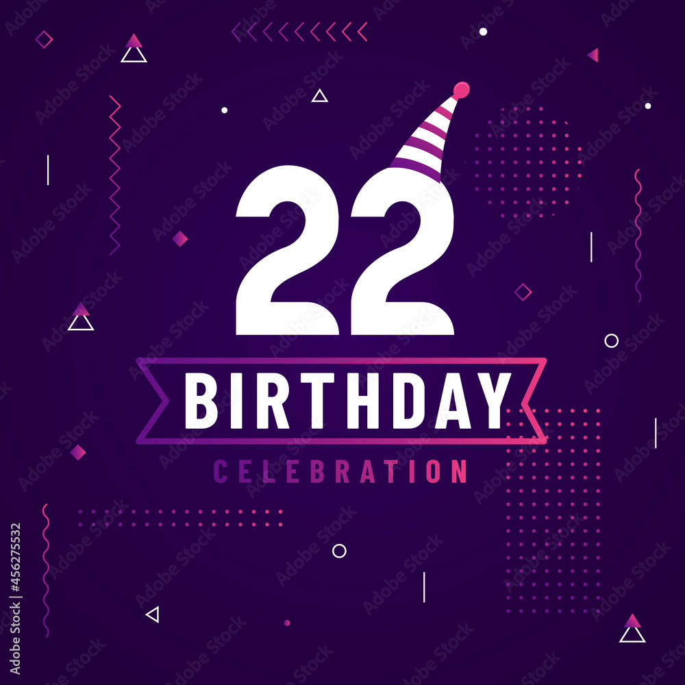 22 years birthday greetings card, 22 birthday celebration background free vector. 22 years birthday greetings card, 22 birthday celebration background free vector.