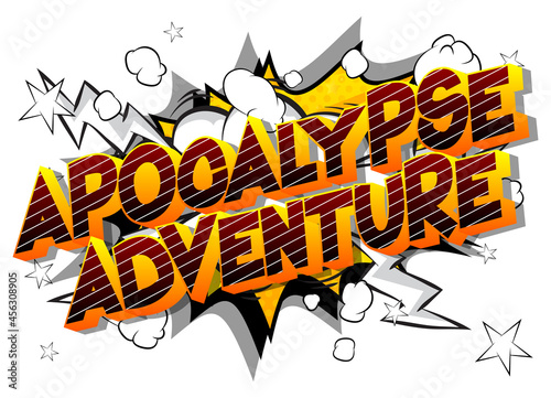 Apocalypse Adventure. Comic book style text, retro comics typography, pop art vector illustration.