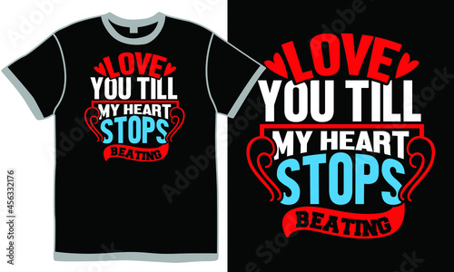 love you till my heart stops beating, family love personalized gifts, heart stops beating at night, love you till death meaning