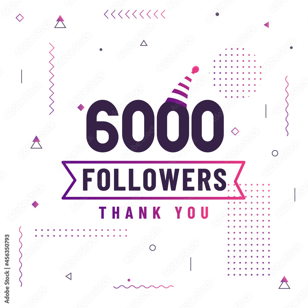 Thank you 6000 followers, 6K followers celebration modern colorful design.