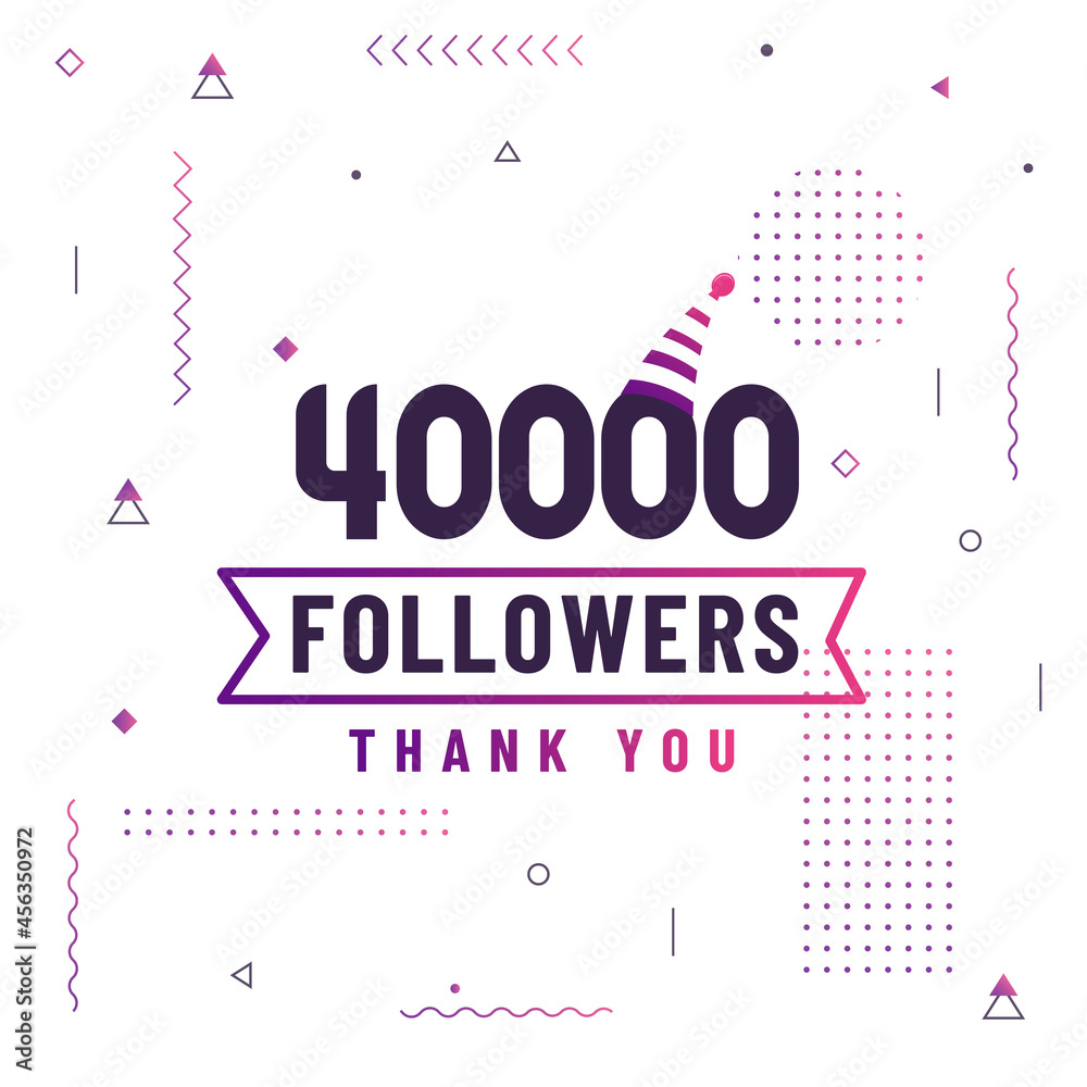 Thank you 40000 followers, 40K followers celebration modern colorful design.