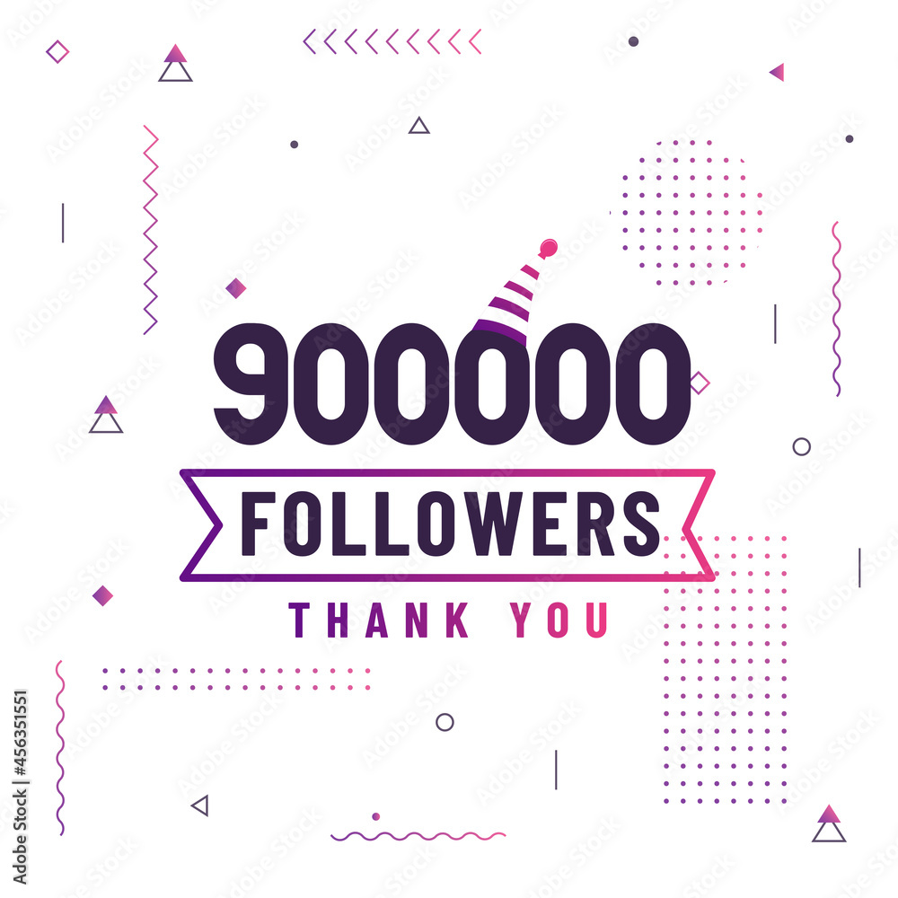 Fototapeta premium Thank you 900000 followers, 900K followers celebration modern colorful design.