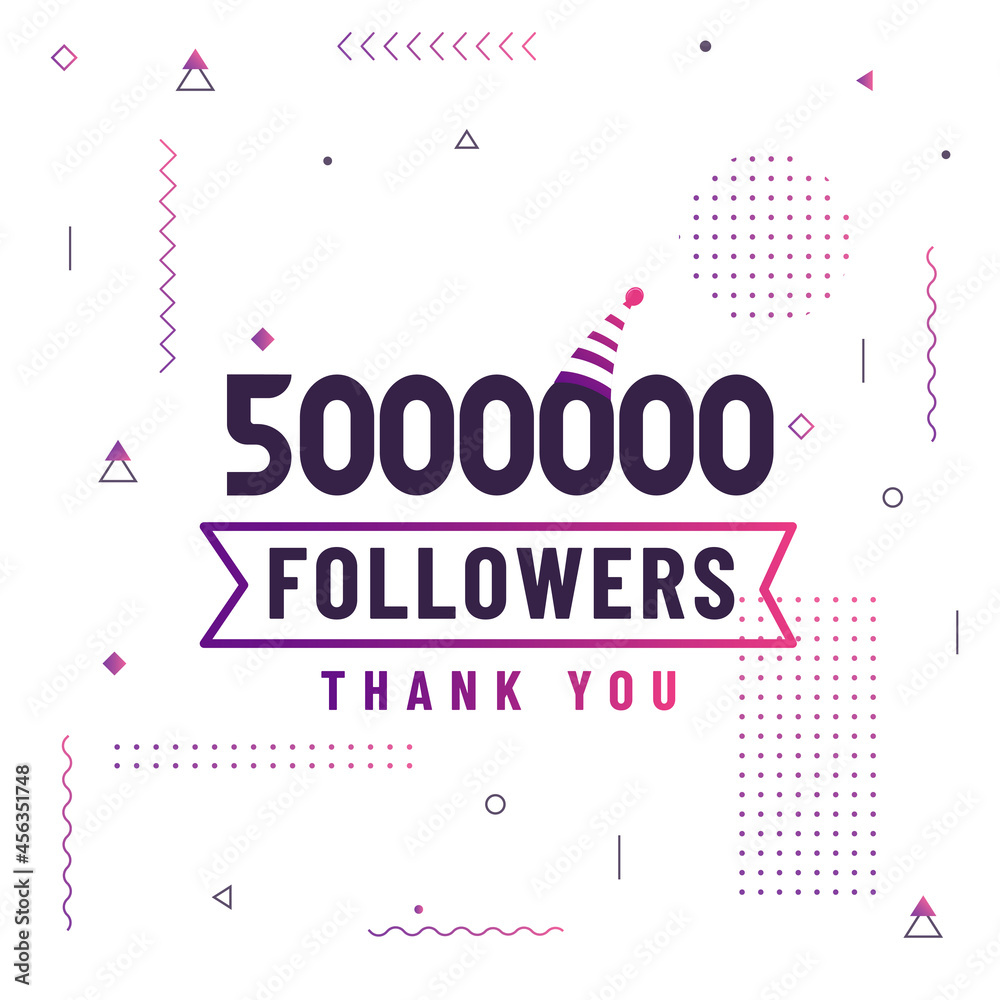 Thank you 5000000 followers, 5M followers celebration modern colorful design.