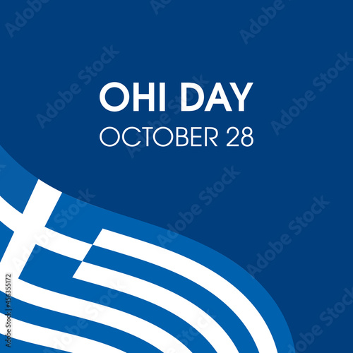 Ohi Day public holiday in Greece and Cyprus illustration. Waving Greek flag icon isolated on a blue background. Ohi Day Poster, October 28. Important day