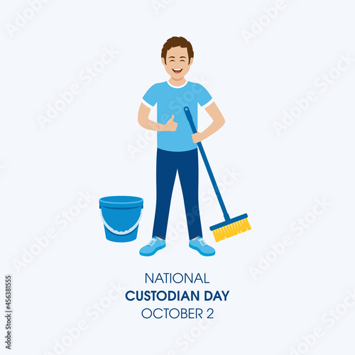 National Custodian Day vector. Cheerful young man with a broom and bucket icon vector. Happy male professional cleaner vector. Custodian Day Poster, October 2. Important day