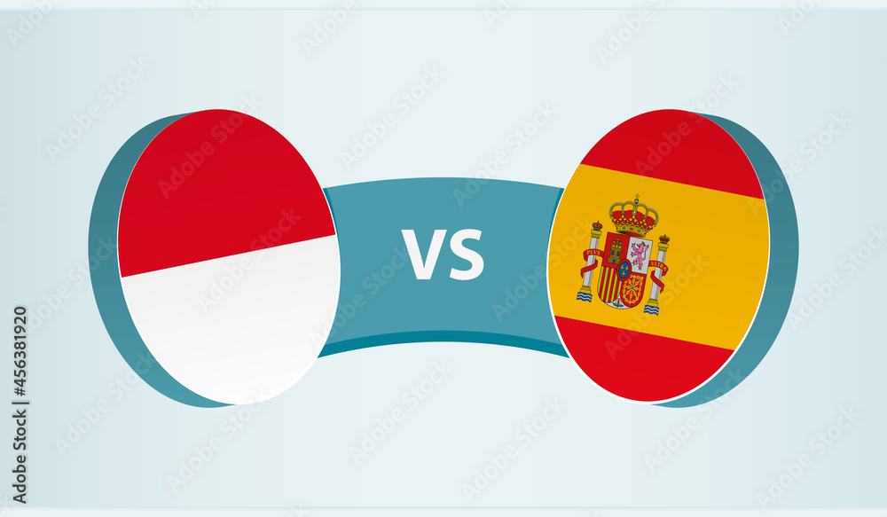 Monaco versus Spain, team sports competition concept.