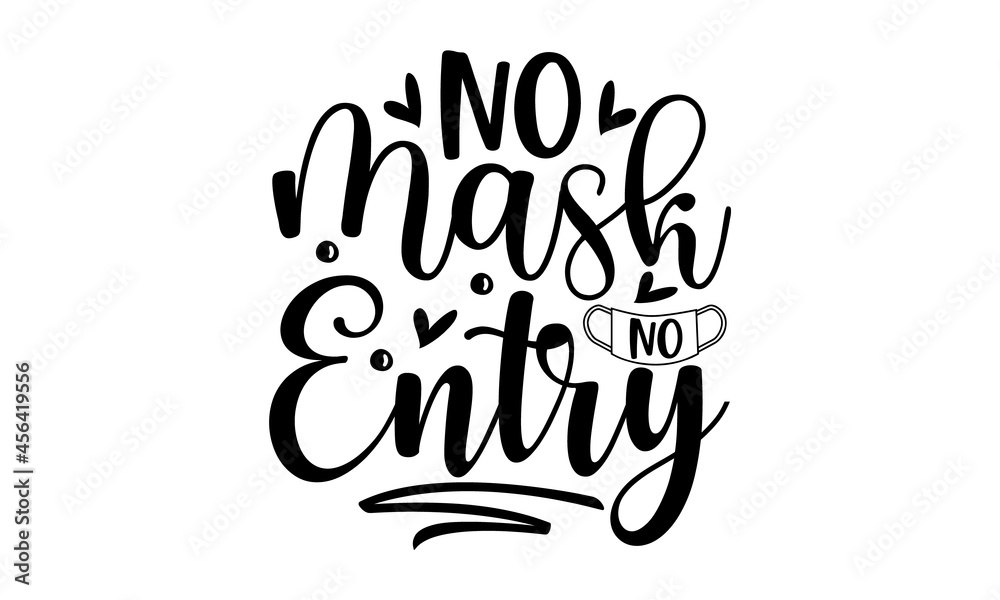 No mask no entry, Vector illustration public health risk disease, text