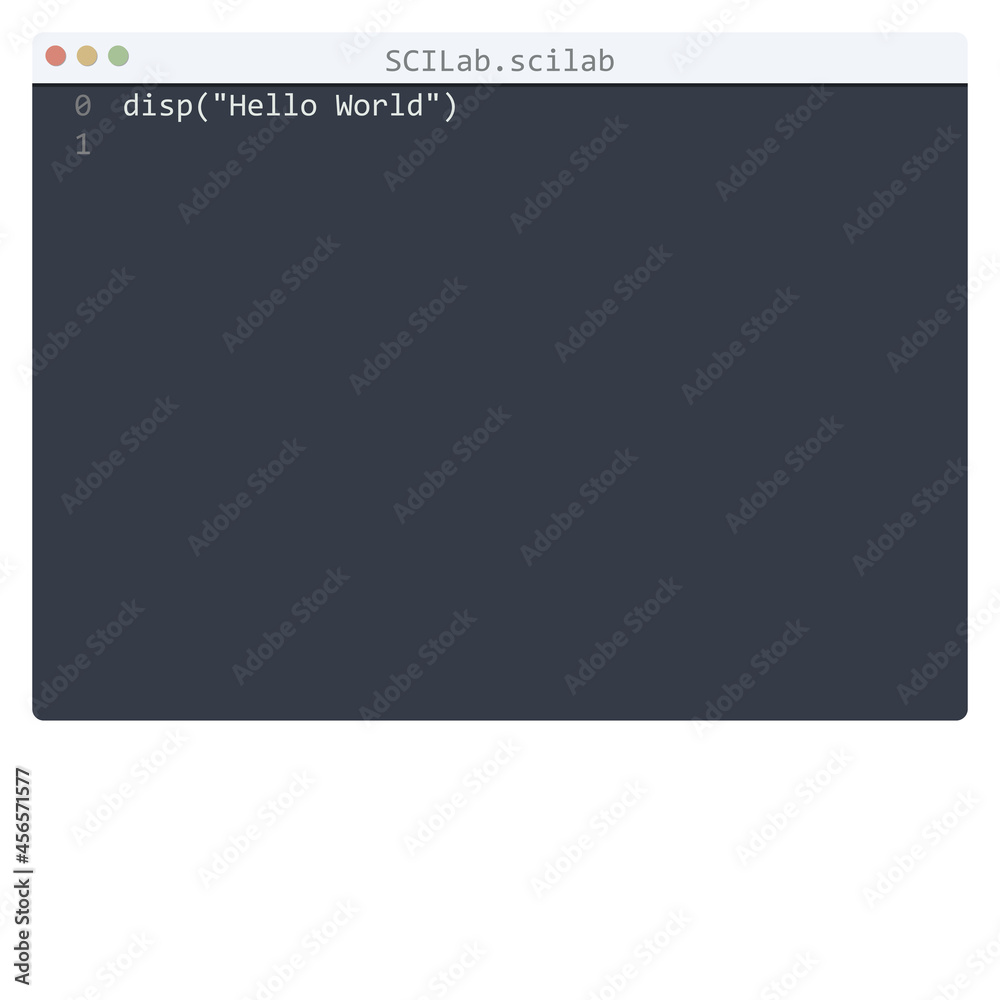SCILab language Hello World program sample in editor window SCILab language Hello World program sample in editor window