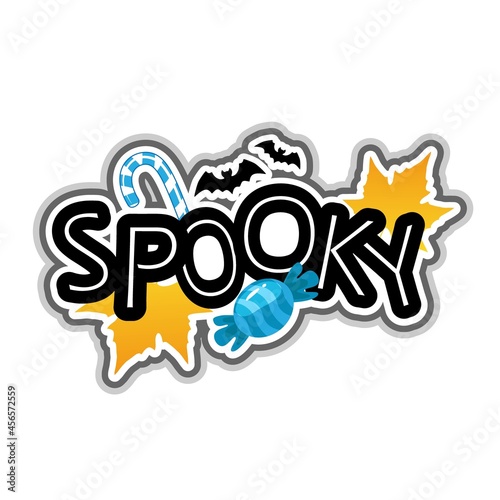Spooky lettering for halloween. Candy, bats, leaves on background. Vector illustration 