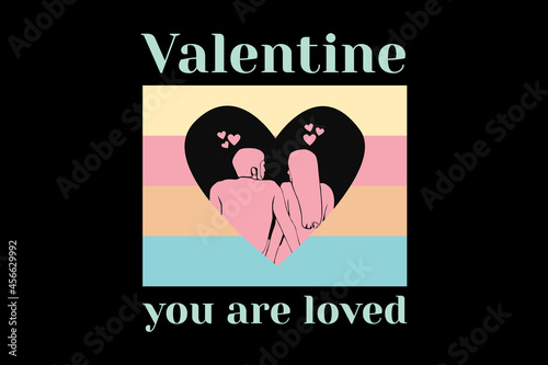 Valentine you are loved, design sleety retro style photo