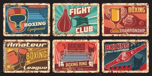 Boxing championship, sport equipment shop rusty metal plates. Boxing gloves and headgear, punching bag, champion cup and belt, ring vector. Fight club, amateur sport league retro banners