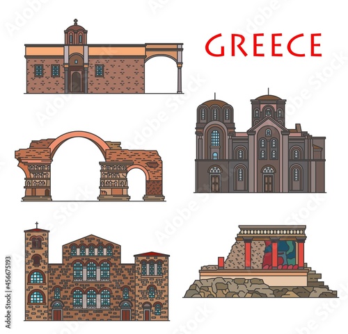 Greece architecture, antique Greek buildings of Thessaloniki and Crete, vector landmarks. Hagios Demetrios and Panagia Chalkeon Church, Emperor Galerius Arch, Vlatadon Monastery and Cnossos palace