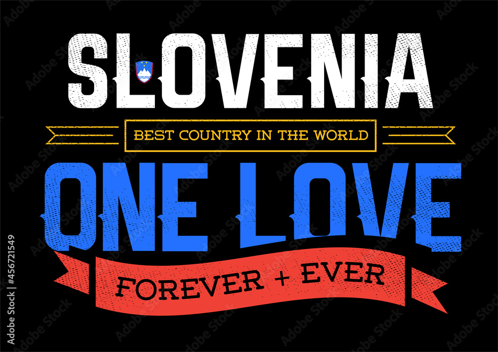 Fototapeta premium Country Inspiration Phrase for Poster or T-shirts. Creative Patriotic Quote. Fan Sport Merchandising. Memorabilia. Slovenia.