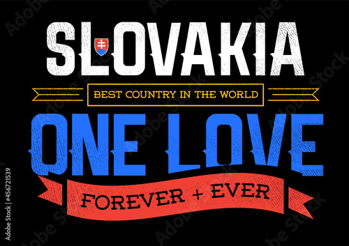 Country Inspiration Phrase for Poster or T-shirts. Creative Patriotic Quote. Fan Sport Merchandising. Memorabilia. Slovakia.