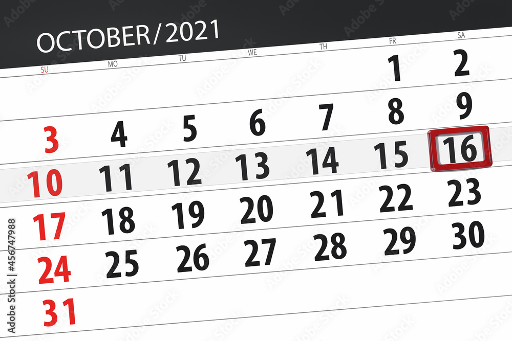 Obraz premium Calendar planner for the month october 2021, deadline day, 16, saturday