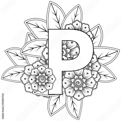 Fototapeta Naklejka Na Ścianę i Meble -  Letter P with Mehndi flower. decorative ornament in ethnic oriental style. coloring book page. 