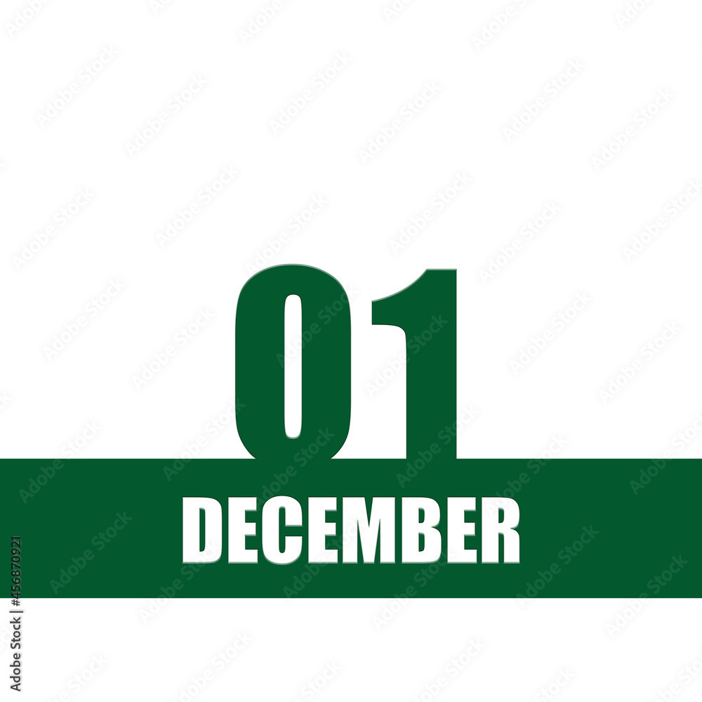 december 1. 1th day of month, calendar date.Green numbers and stripe with white text on isolated background. Concept of day of year, time planner, winter month. december 1. 1th day of month, calendar date.Green numbers and stripe with white text on isolated background. Concept of day of year, time planner, winter month.