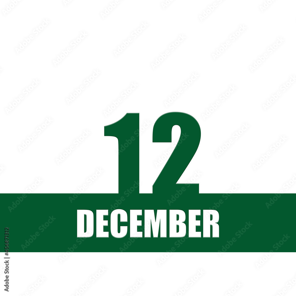 december 12. 12th day of month, calendar date.Green numbers and stripe with white text on isolated background. Concept of day of year, time planner, winter month.