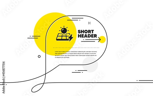 Solar panels simple icon. Continuous line chat bubble banner. Electricity sun energy sign. Lightning bolt symbol. Solar panels icon in chat message. Talk comment and speak background. Vector