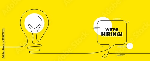 We are hiring text. Continuous line idea chat bubble banner. Recruitment agency sign. Hire employees symbol. Hiring chat message lightbulb. Idea light bulb yellow background. Vector