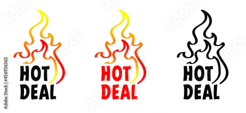 Slogan hot deal ! Cartoon, burning fire or flame pictogram. Flat vector deals logo, Hot sale, price offer deal banner with fire sign. Special tag or badge, business or discount promotion. Fire labels 