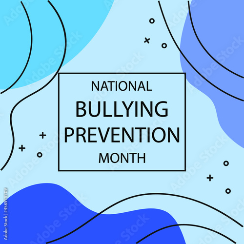 National Bullying Prevention Month concept. Abstract banner, poster. brochure, flyer, greeting card template. Celebrated annually in October. 