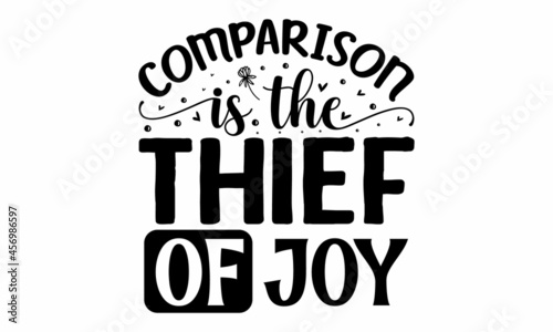 Comparison is the thief of joy, Typographic element for your design, Can be used as a print on bags, for posters, invitations and cards, Inspirational quote at turquoise watercolor strokes texture