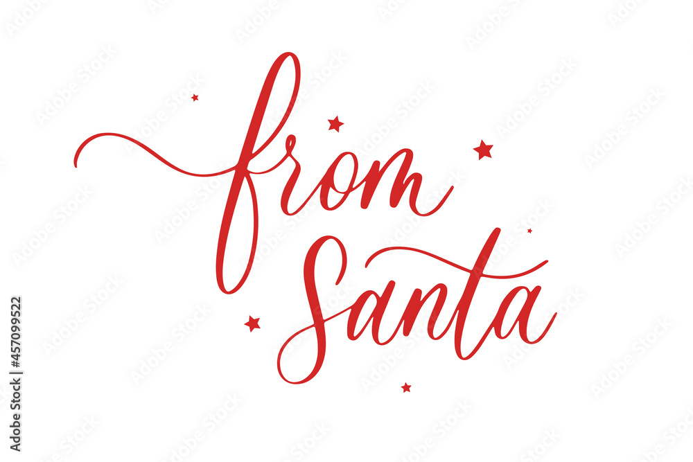 From Santa. Vector text calligraphic lettering design card template. Creative typography for Holiday Greeting Gift Poster