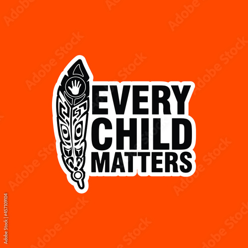 Fototapet Every Child Matters and Orange Shirt Day Canada