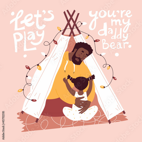 Father and daughter play in the homemade teepee. Flat style in vector illustration. Family day, child education, single father, black people, lights. Isolated. Quote lets play you are my daddy bear.
