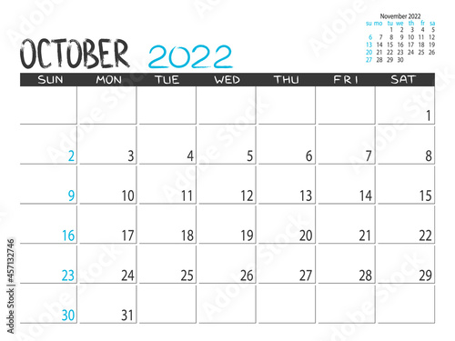 Calendar 2022 year. October 2022 planner.Desctop calendar design. Month planner. Grunge trendy background. Life or business planner. Place for notes. Printable template.