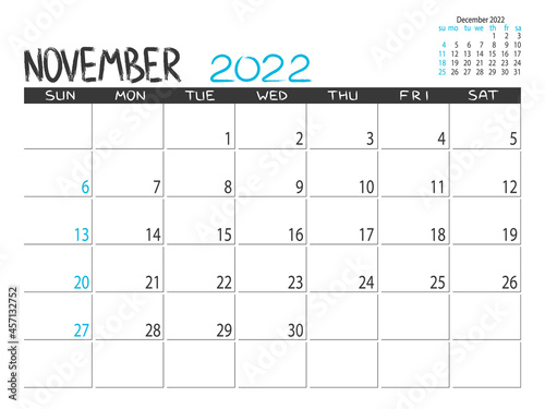 Calendar 2022 year. November 2022 planner.Desctop calendar design. Month planner. Grunge trendy background. Life or business planner. Place for notes. Printable template.