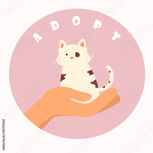 Round illustration for motivation to adopt a pet instead of buying. Flat drawing of human hand with a cute cat and writing.