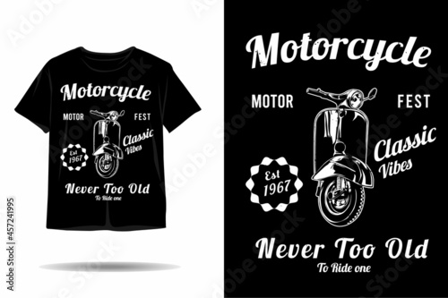 Motorcycle classic vibes silhouette t shirt design