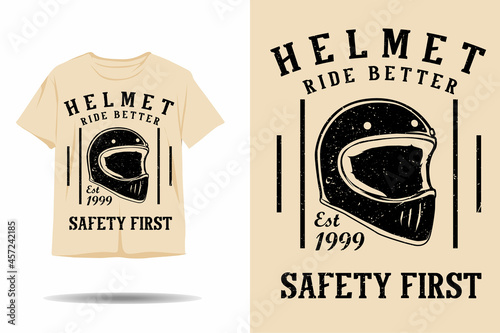 Helmet ride better silhouette t shirt design