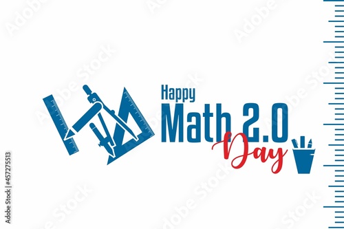 Math 2.0 Day. Holiday concept. Template for background, banner, card, poster with text inscription. Vector EPS10 illustration