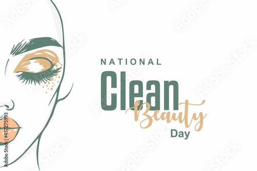 National Clean Beauty Day. Holiday concept. Template for background, banner, card, poster with text inscription. Vector EPS10 illustration