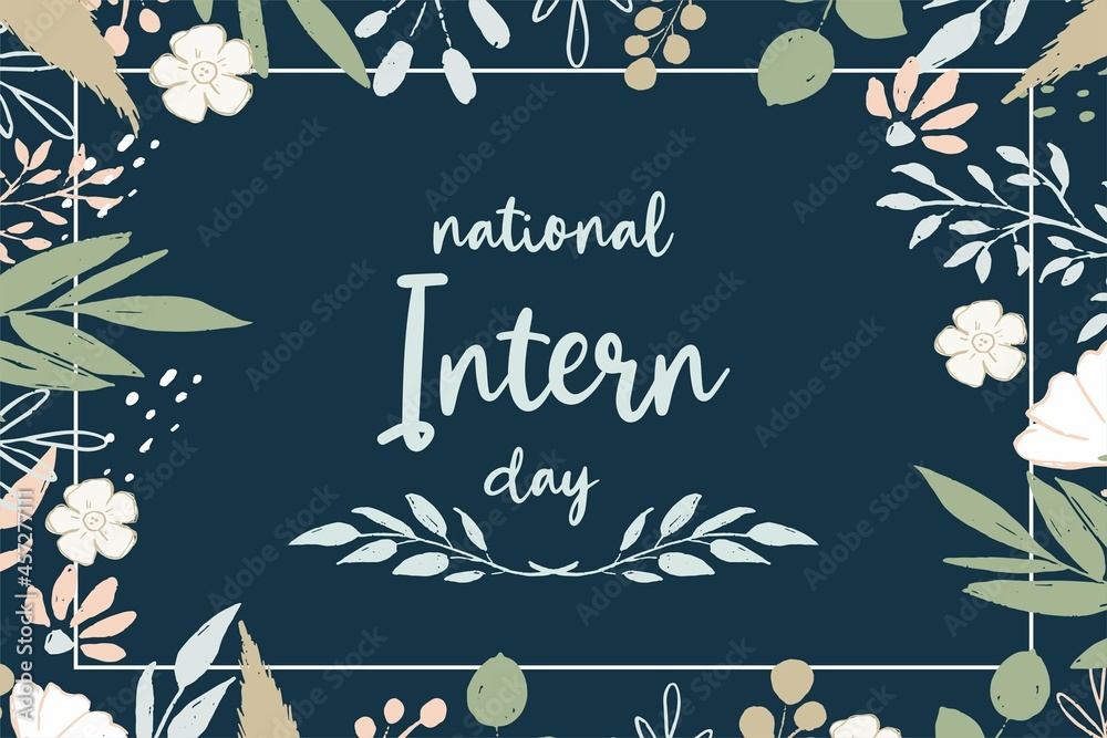 Fototapeta premium National Intern Day. Holiday concept. Template for background, banner, card, poster with text inscription. Vector EPS10 illustration