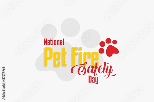 National Pet Fire Safety Day. Holiday concept. Template for background, banner, card, poster with text inscription. Vector EPS10 illustration