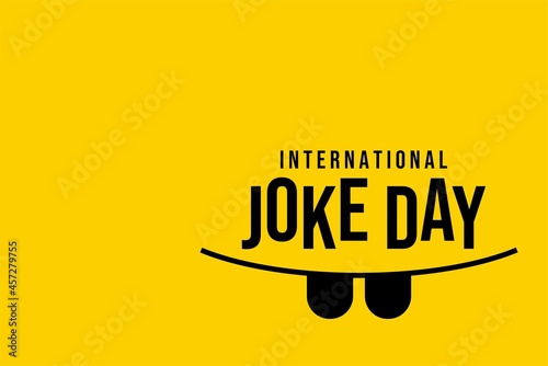  Joke Day. Holiday concept. Template for background, banner, card, poster with text inscription. Vector EPS10 illustration