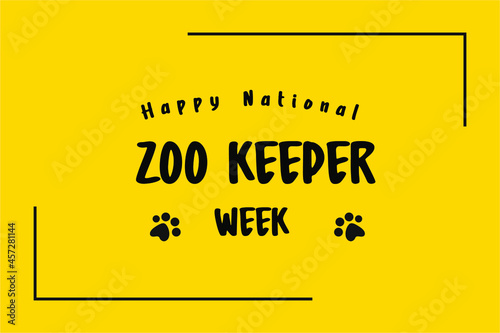 National Zoo Keeper Week. Holiday concept. Template for background, banner, card, poster with text inscription. Vector EPS10 illustration