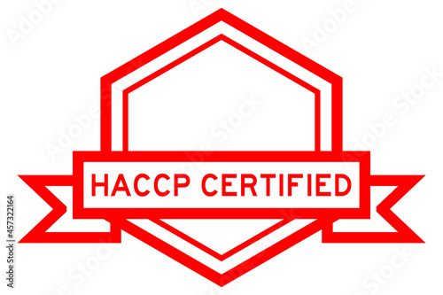 Hexagon vintage label banner in red color with word HACCP (Hazard Analysis and Critical Control Point) certified on white background